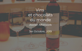 Atelier Vins et Chocolats du Monde – A La Cité du Vin