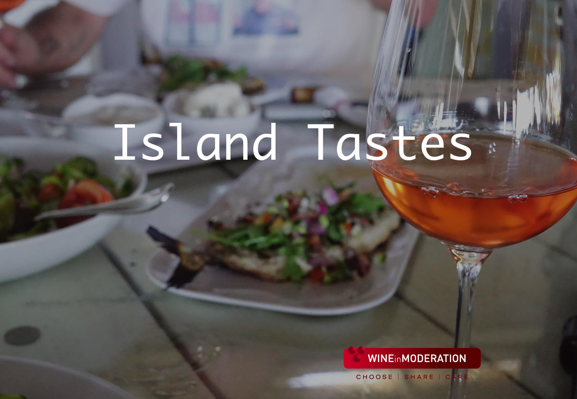 Island Tastes in Moderation